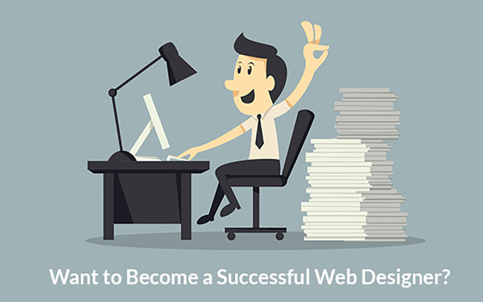 What Does It Take To Be A Successful Web Designer?